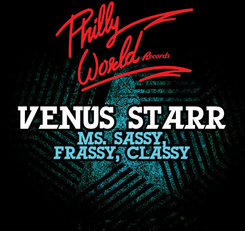Venus Starr - Ms Sassy Frassy Classy