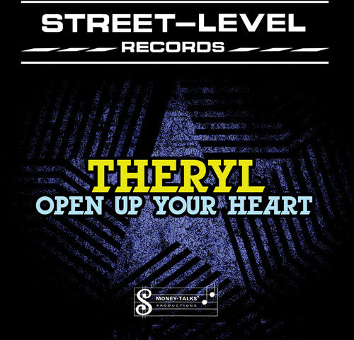 Theryl - Open Up Your Heart