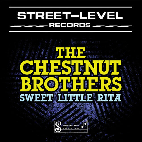 The Chestnut Brothers - Sweet Little Rita