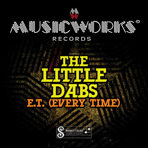The Little Dabs - E.T. (Every Time)