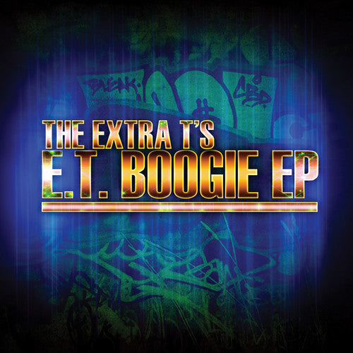 Extra T's - E.T. Boogie