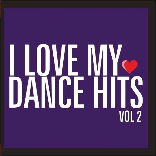 Various Artists - I Love My Dance Hits 2 / Various