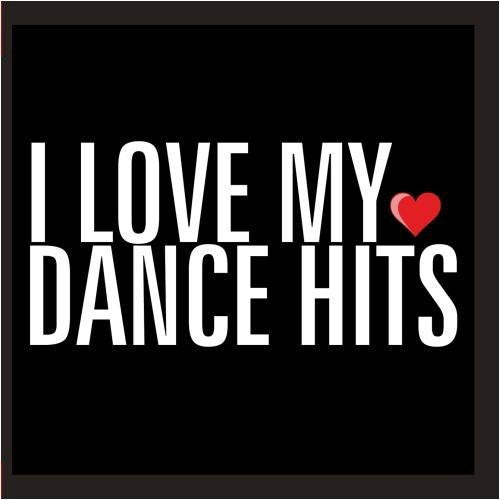 Various Artists - I Love My Dance Hits / Various