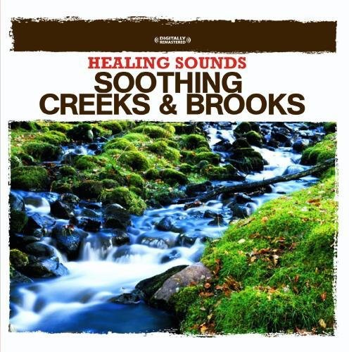 Various Artists - Healing Sounds - Soothing Creeks & Brooks