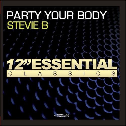 Stevie B - Party Your Body