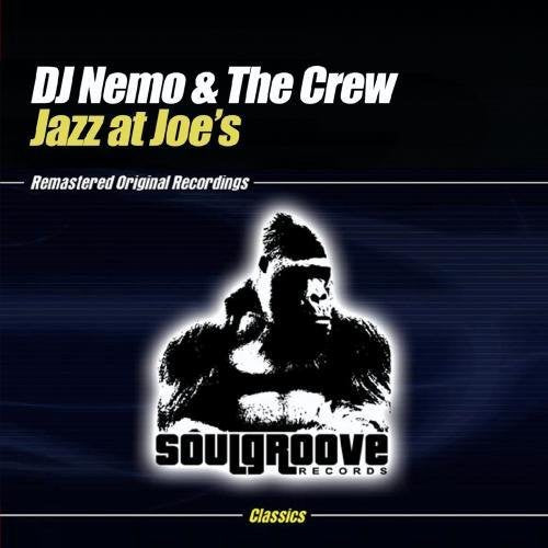DJ Nemo & the Crew - Jazz at Joe's