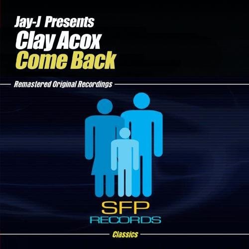 Clay Acox - Come Back