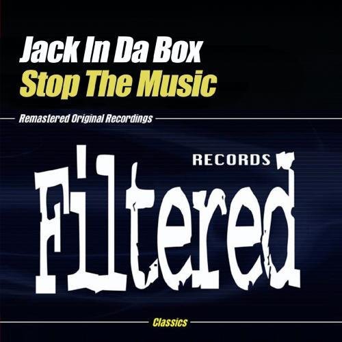 Jack in Da Box - Stop the Music