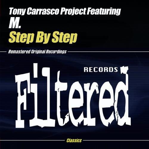 Tony Carrasco - Step By Step