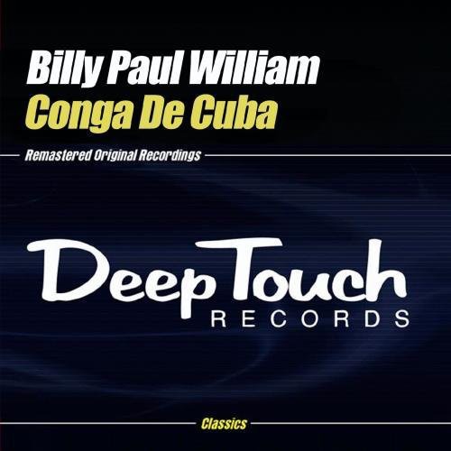 Billy Paul Williams - Conga de Cuba