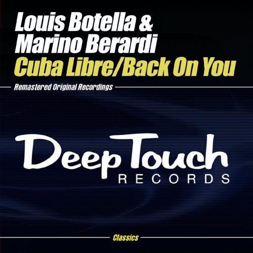 Marino Berardi - Cuba Libre / Back on You