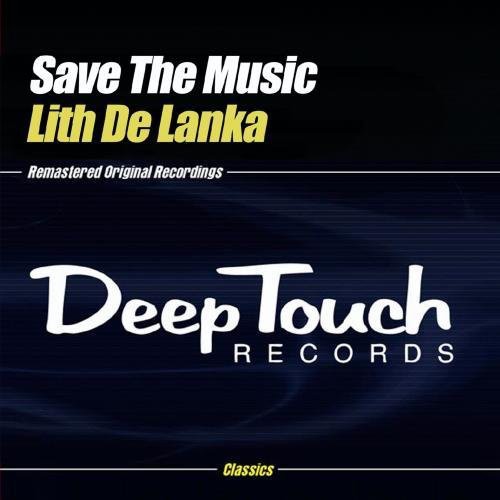 Lith De Lanka - Save the Music