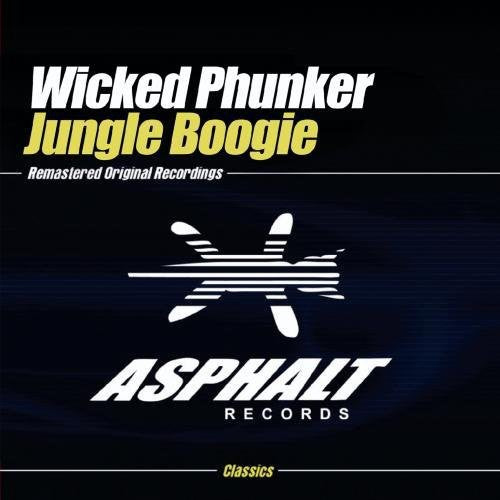 Wicked Phunker - Jungle Boogie