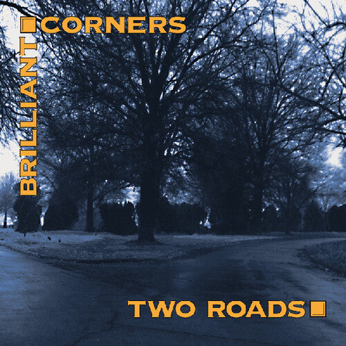 Brilliant Corners - Two Roads