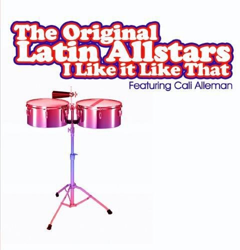Original Latin All Stars - I Like It Like That