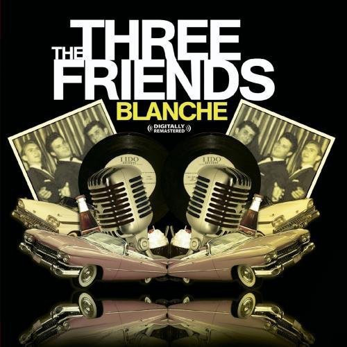 Three Friends - Blanche EP