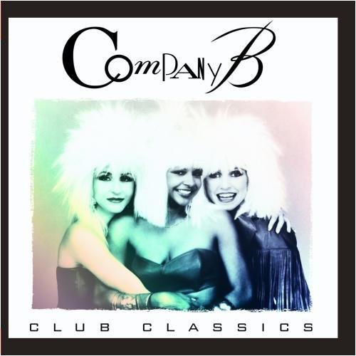 Company B - Club Classics