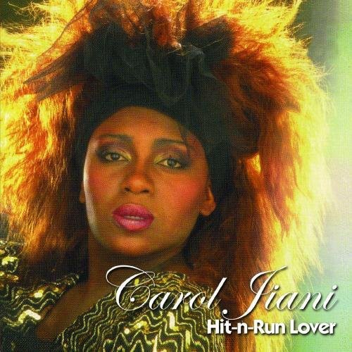 Carol Jiani - Hit N Run Lover