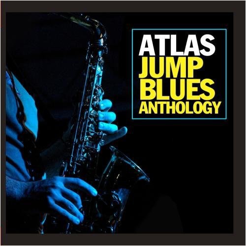 Various Artists - Atlas Jump Blues Anthology / Various