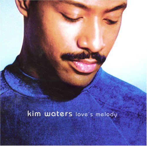 Kim Waters - Love's Melody
