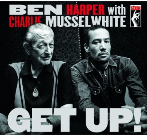 Ben Harper / Charlie Musselwhite - Get Up