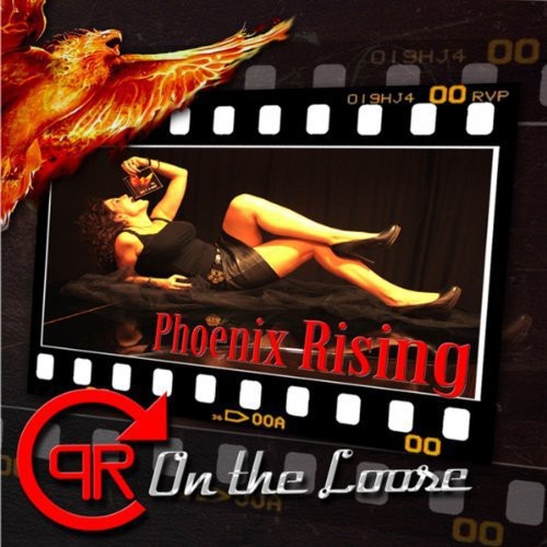 Phoenix Rising - On the Loose