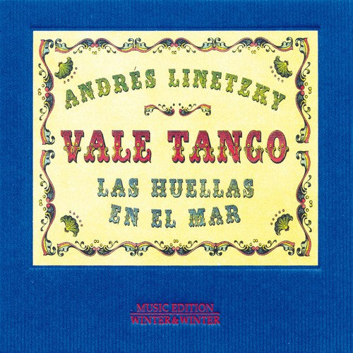 Andres Linetzky / Vale Tango - Las Huellas En El Mar