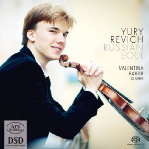 Glasunov/ Prokofieff/ Tschaiko/ Revich/ Babor - Russian Soul