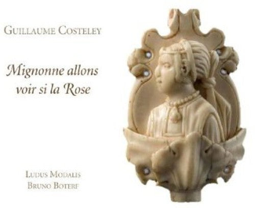 Costeley/ Ludus Modalis/ Boterf - Mignonne Allons Voir Si la Rose
