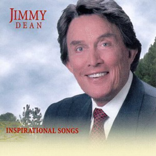 Jimmy Dean - Inspirational Songs