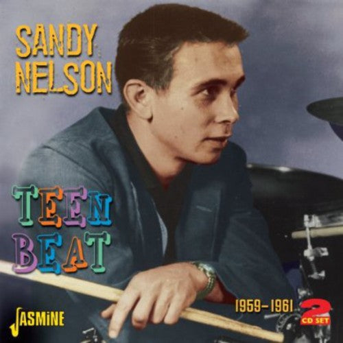 Sandy Nelson - Teen Beat 1959 - 1961