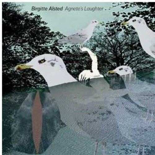 Birgitte Alsted - Agnete's Laughter