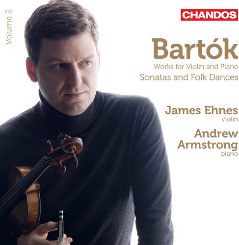 James Ehnes - Works for Violin & Piano Sonatas & Folk Dances