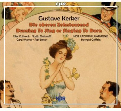 Kerker/ Ndr Radiophilharmonie Hannover - Burning to Sing or Singing to Burn