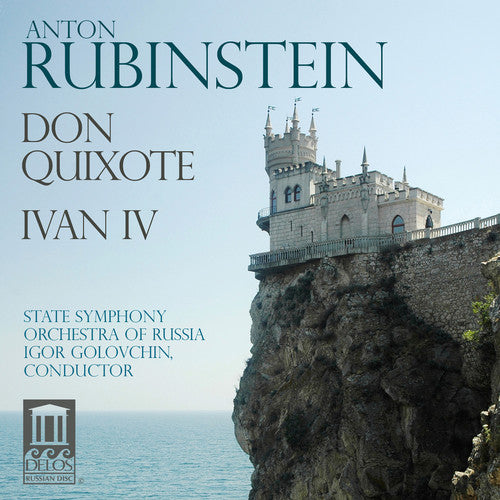 Rubinstein/ State Sym Orch of Russia/ Golovchin - Don Quixote / Ivan Iv