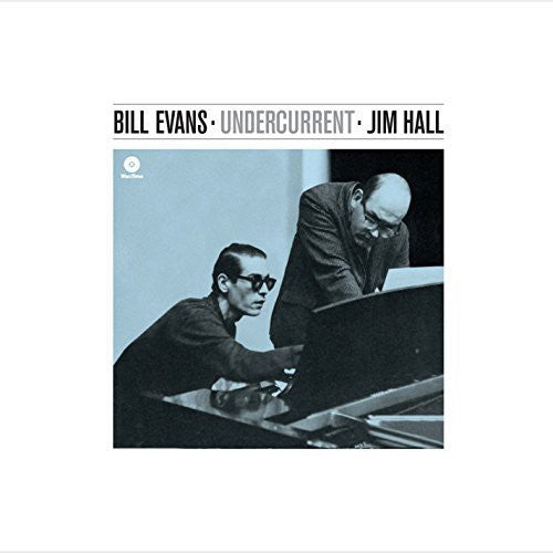 Bill Evans / Jim Hall - Undercurrent
