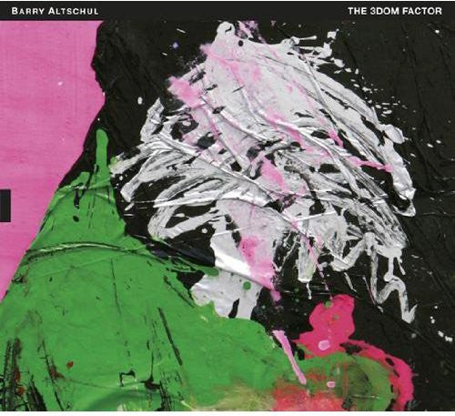 Barry Altschul - 3dom Factor