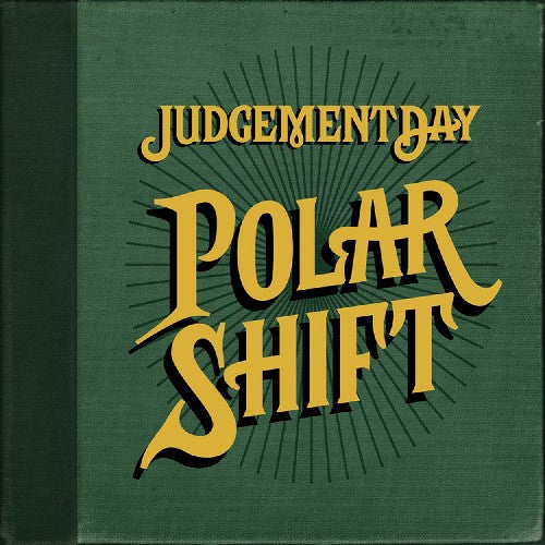 Judgement Day - Polar Shift