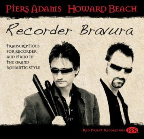 Adams/ Beach/ Sarasate/ Chopin - Recorder Bravura