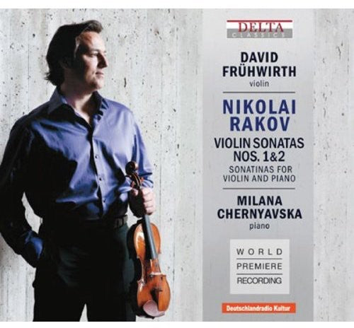 Rakov/ Fruhwirth/ Chernyavska - Violin Sonatas 1 & 2