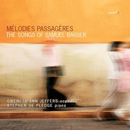 Barber/ Jeffers/ De Pledge - Melodies Passageres