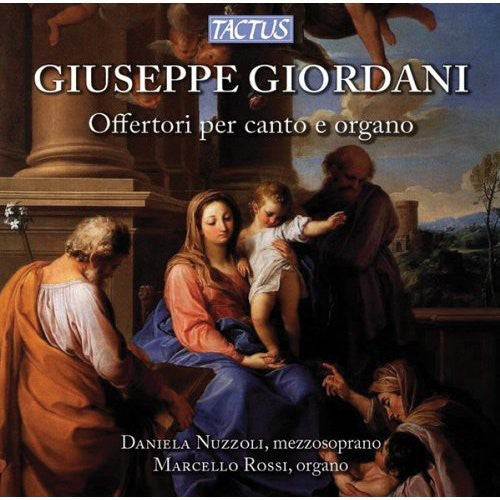 Giordani/ Nuzzoli/ Rossi - Offertorios for Voice & Organ