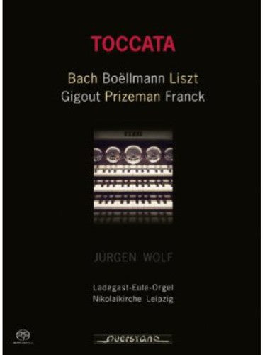 J.S. Bach / Wolf - Toccatas