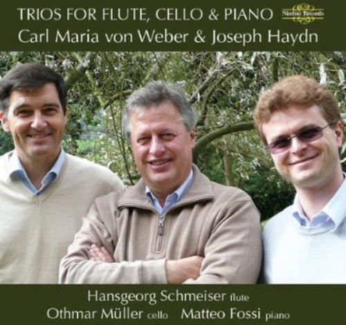 Weber/ Haydn/ Schmeiser/ Muller/ Fossi - Trios for Flute Cello & Piano