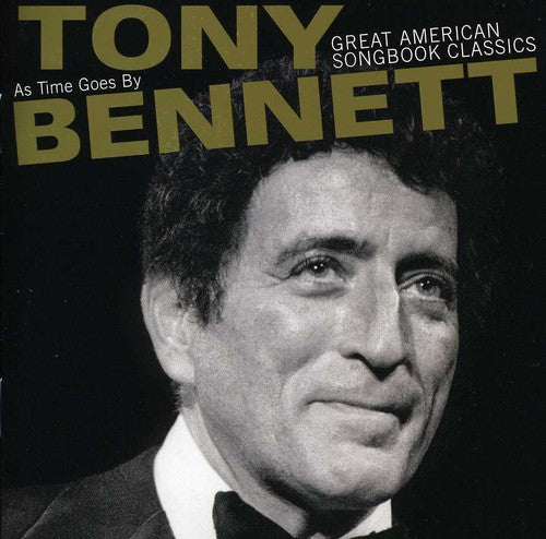 Tony Bennett - As Time Goes By: Great American Songbook Classics