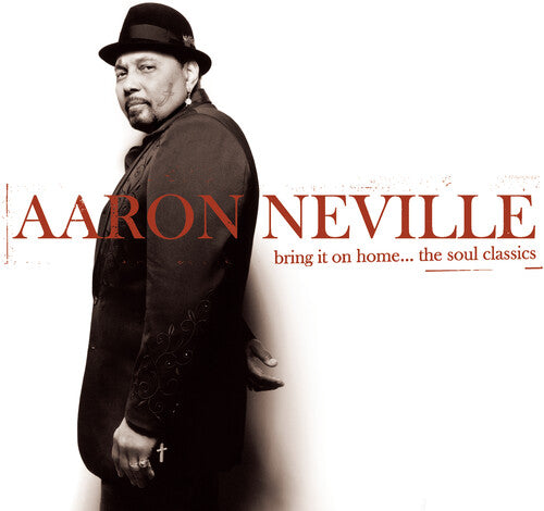 Aaron Neville - Bring It on The Soul Classics