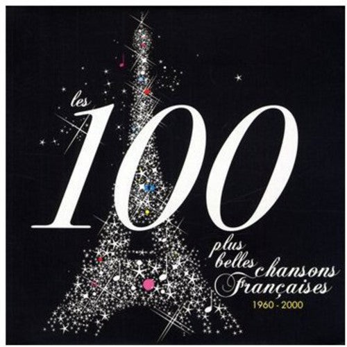 Les 100 Plus Belles Chansons Francaises/ Various - Les 100 Plus Belles Chansons Francaises / Various