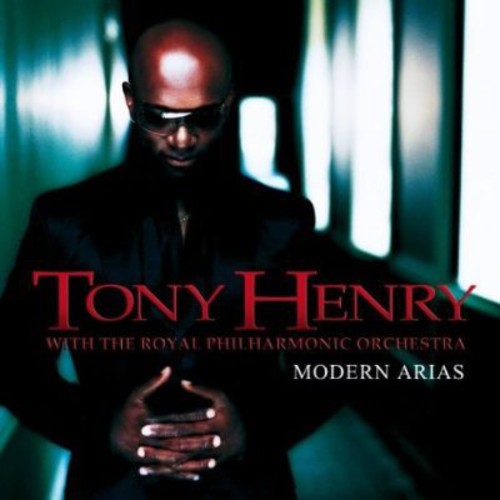 Tony Henry - Modern Arias