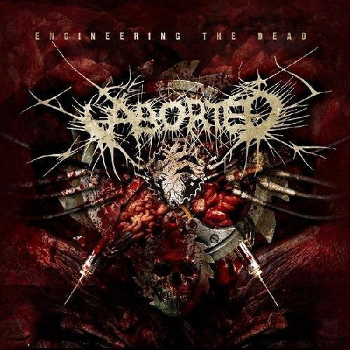 Aborted - Engineering the Dead