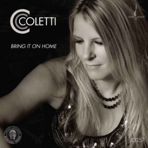 CC Coletti - Bring It on Home